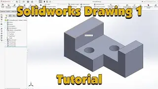 Solidworks Drawing Tutorial 1 - Using Cameyo