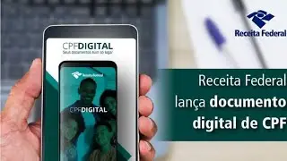 NOVIDADE! APLICATIVO CPF DIGITAL DA RECEITA FEDERAL, AGORA DISPONÍVEL PARA CELULARES E TABLETS