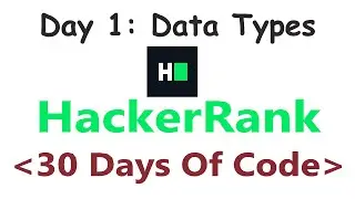 HackerRank 30 Days of Code c++ | Day 1 : Data Types | 2020
