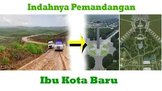 Ini Dia Keindahan Calon Ibu Kota di Kalimantan