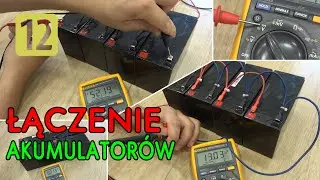 Jak podłączyć akumulatory 12V szeregowo, równolegle.