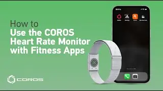 How to Use the COROS Heart Rate Monitor with Fitness Apps