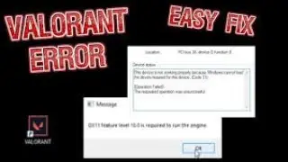 VALORANT dx 11 hatası KISA VE KESİN ÇÖZÜMÜ ve geri kalan tüm hatalar