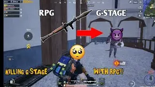 RPG VS G-STAGE KILLING G-STAGE WITH RPG