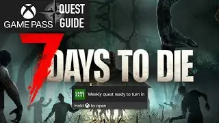 7 Days to Die Weekly Xbox Game Pass Quest Guide - Kill 2 Zombies