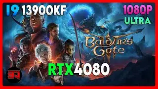 RTX 4080 - I9 13900KF - BALDURS GATE 3 - ULTRA - 1080P