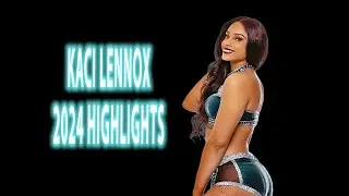 KACI LENNOX 2024 HIGHLIGHTS