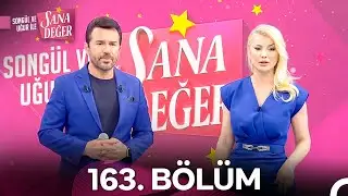 Songül ve Uğur ile Sana Değer 163. Bölüm (2 Nisan 2025)