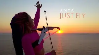 ANYA – Just Fly