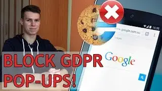 How to BLOCK GDPR Cookie Pop-Ups while WEB BROWSING on Any ANDROID DEVICE!
