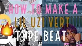 How to Make a Lil Uzi Vert Type Beat - Luv is Rage II | Fl Studio Tutorial