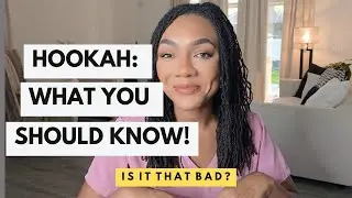 Smoking Hookah: what we get WRONG (is it REALLY that bad?)