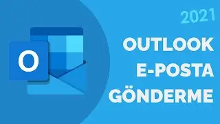 OUTLOOK İLE MAİL NASIL GÖNDERİLİR? HOTMAİL MAİL ATMA 2021 [DETAYLI ANLATIM]