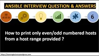 Ansible Interview Question | 6 | How to print even/odd numbered hosts from a host range provided ?