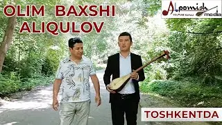 OLIM BAXSHI ALIQULOV 