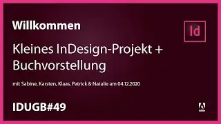 InDesign User Group Berlin #49 – Ein kleines InDesign-Projekt + Buchvorstellung