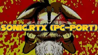 SONIC.RTX (PC-PORT) Repixeled  - Series #1 Trailer