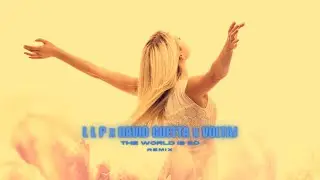 L L P x David Guetta x Voltaj - The World Is 20 I REMIX