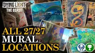 All Mural Location Guide | Dying Light The Beast