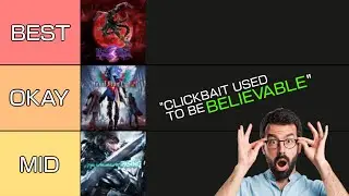 The Ultimate Stylish Action Game Tier List Part 1