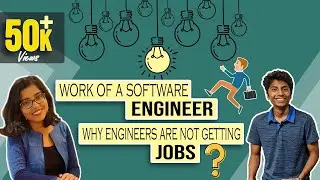 What work Software Engineer do at the company? | Gaurav Sen | Why engineers are not getting a job?