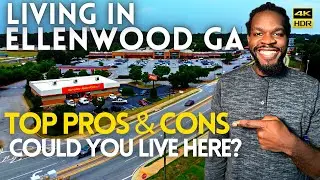 Living in Ellenwood GA | TOP Pros and Cons | Atlanta Suburbs | Ellenwood GA Real Estate