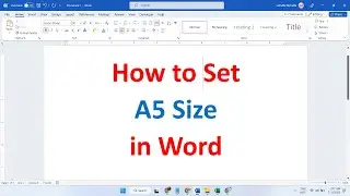 How to Set A5 Size in Word