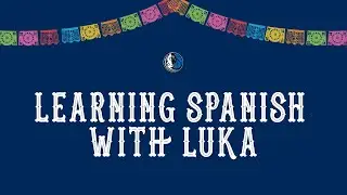 Learning Spanish With Luka Dončić | Noches Ene-Be-A