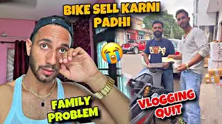 Apni Ktm Rc  390 Sell Karni Padhi 😭 Family Problems 💔 Vlogging Quit Karne Padhi 😥 Sab Khatm