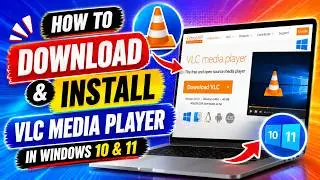 How to Download and Install VLC Media Player in Windows 10 & 11 (2026 Method)