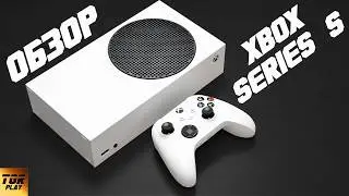 🎮 XBOX Series S THE MOST DETAILED REVIEW 2021. Personal Ownership EXPERIENCE