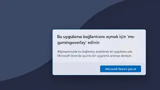 Xbox Game Bar 'ms-gamingoverlay' Sorunu Kesin Çözüm