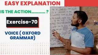 Exercise 70 | Oxford Current English Grammar | Solution with Explanation 