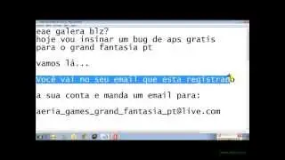 Bug aps gratis  Grand Fantasia(Ainda funciona 2017)