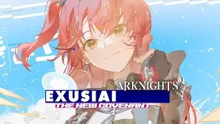 Review Exusiai the New Covenant | Arknights
