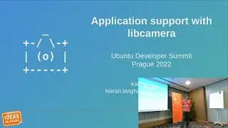 Ubuntu Summit 2022 | Application support with libcamera
