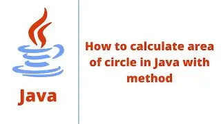 How to calculate area of circle in Java with method