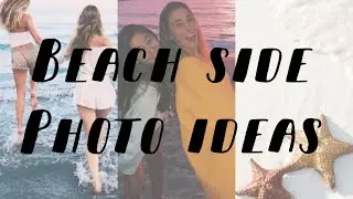Beach side photo ideas//aesthetic photo ideas// #aesthetic
