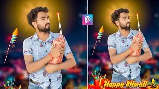 Diwali Photo Editing 2022 | Diwali Photo Editing | Picsart Diwali Photo Editing | Photo Editing