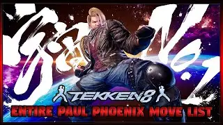 ALL Paul Phoenix Move list & Combo Challenges | Tekken 8 CNT |
