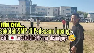 Melihat sekolah SMP istri jepang