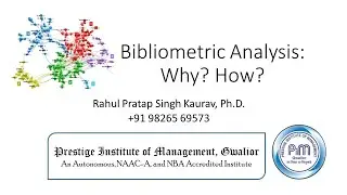 Bibliometric Analysis Why and How
