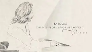 Imram - Themes from another world, Vol.1 (Full Album)