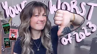 reading YOUR worst books of 2023😅✌🏼