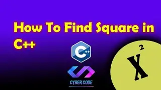 How to Find Square in C++
