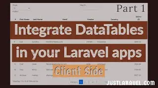 How to integrate DataTables in Laravel Client Side || Part 1 || Updated 2020