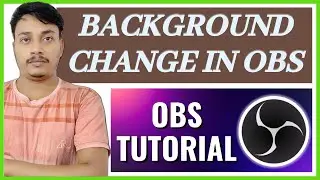 Change Background In Obs Studio || Obs Studio Webcam Background Change