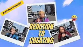 WHAT WOULD YOU DO IF YOUR PARTNER CHEATS ? ZIM STREET INTERVIEW #skits