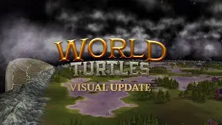 World Turtles Visual / UI Update Trailer