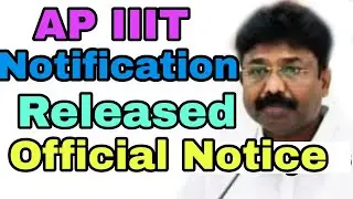 Ap IIIT notification released officially||Check description for detailed information👇👇 Rgukt CET